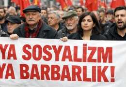 Yine ve yeniden; ya sosyalizm ya barbarlık!