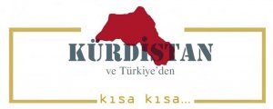 Kürdistan ve Türkiye'den kısa kısa